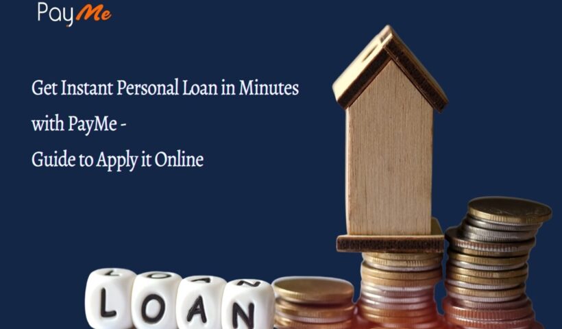 Instant Personal Loan in Minutes with PayMe